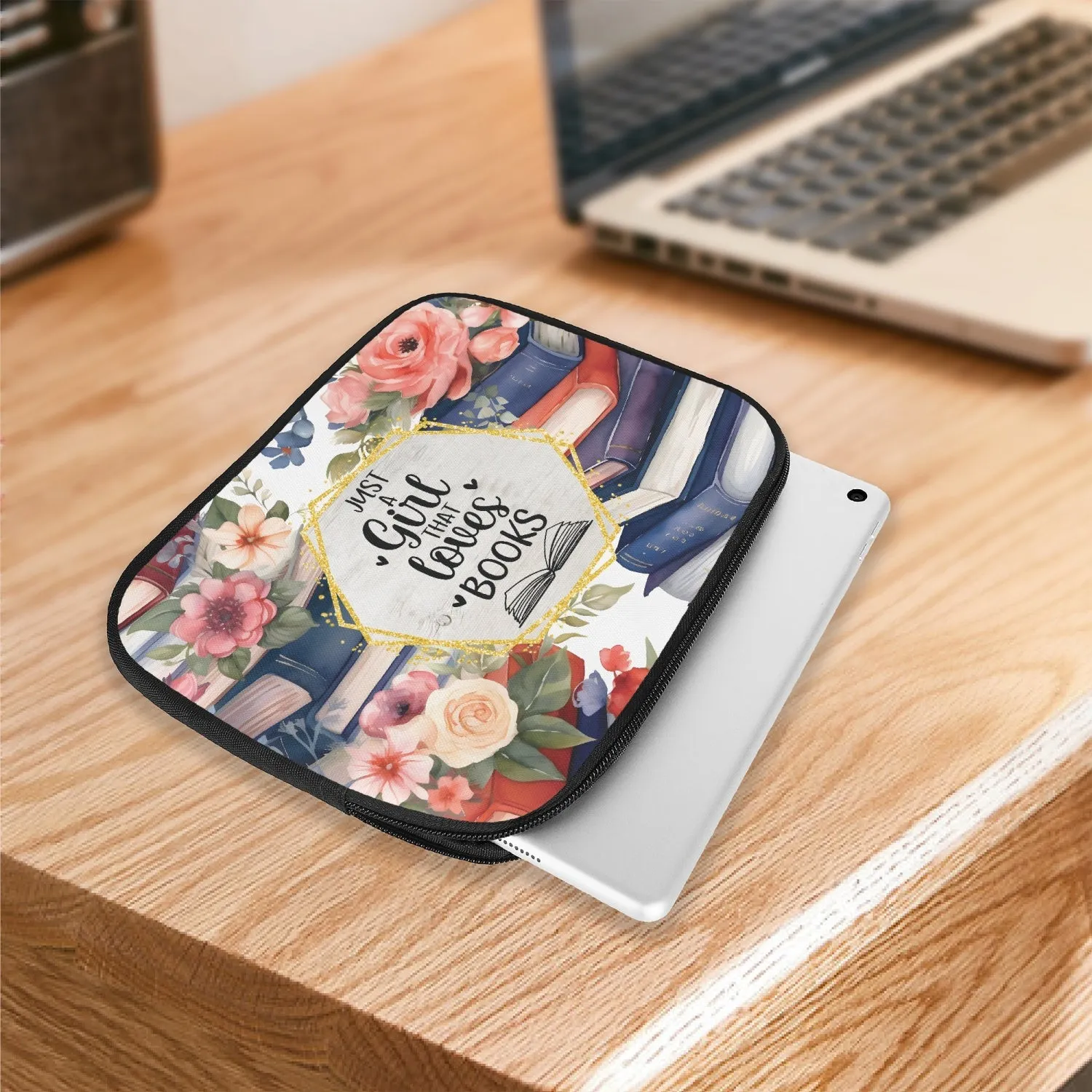 Tablet Sleeve - Just a girl who loves books